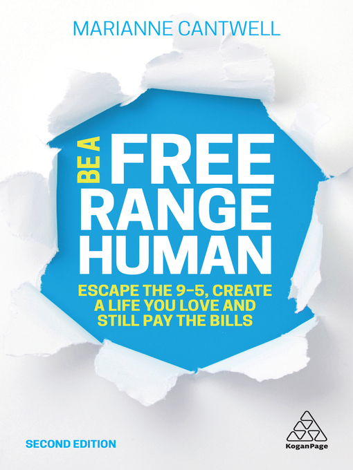 Title details for Be a Free Range Human by Marianne Cantwell - Available